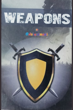 Weapons